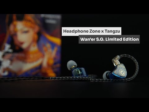 Headphone Zone x Tangzu Wan'er S.G